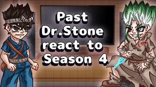 Past Dr Stone React To Season 4 // Gacha React