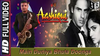 Main Duniya Bhula Doonga Instrumental on saxophone by Amar Saxophonist (7001123560)