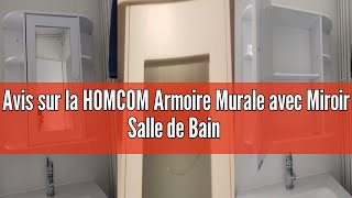 Avis sur la HOMCOM Armoire Murale avec Miroir Salle de Bain Meuble Miroir avec Rangement Toilettes 1