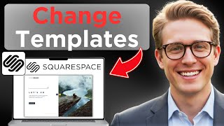 How To Change Templates In Squarespace (Updated 2026)