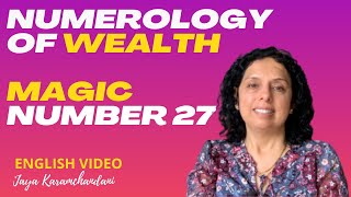 Magic Number 27-Numerology of Wealth by Jaya Karamchandani