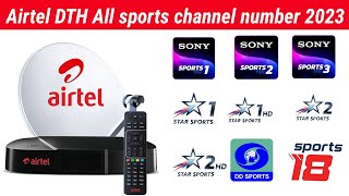Airtel DTH All sports channel number 2023 Sony sports 1, star sports 1, DD sports,18sports जान लो
