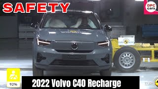2022 Volvo C40 Recharge Safety Test