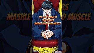 TOP 20 Strongest Mashle Magic and Muscle #mashle #mashlemagicandmuscles #anime