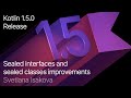 Sealed Interfaces and Sealed Classes Improvements