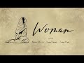 Woman - Marie Miller, Sarah Kroger, Sarah Hart