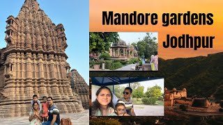 Mandore Garden Jodhpur||Rajasthan||Travel vlog||