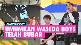 8 Potret Perpisahan Waseda Boys yang Umumkan Bubar, Jerome Polin Ungkap Kesibukan Masing-Masing!