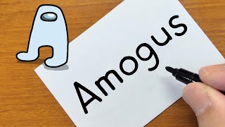 How to draw AMOGUS（Among Us meme）using How to turn words into a cartoon