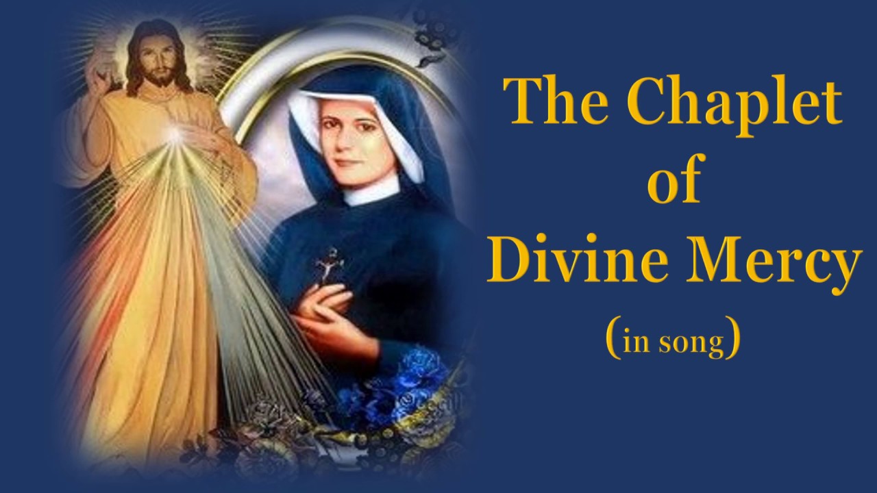 CHAPLET OF DIVINE MERCY (in Song) - YouTube