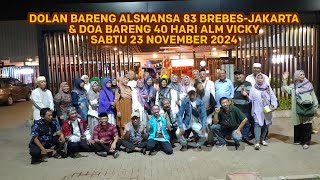 DOLAN BARENG & DOA BARENG 23 NOV 24 ALSMANSA 83