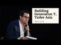 Building Generation T (2/2) | Lee Williamson (Regional Editorial Director, Tatler Asia Group)