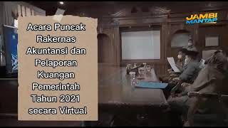 Gubernur Jambi Hadiri Acara Puncak Rakernas Akuntansi dan Pelaporan Keuangan Pemerintah Tahun 2021