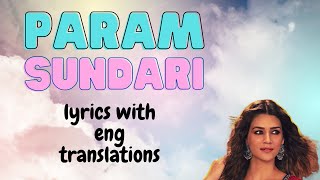 Param Sundari - Lyric with eng Translation |Mimi|Kriti,Pankaj T.|A. R. Rahman|Shreya Amitabh