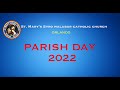 PARISH DAY 2022 Full Video