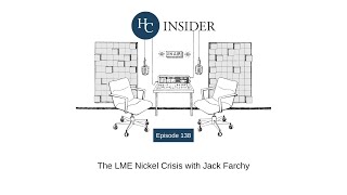 The LME Nickel Crisis with Jack Farchy