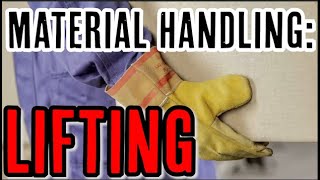 MATERIAL HANDLING: LIFTING