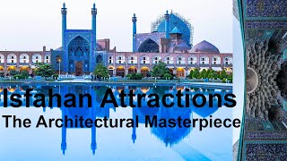 Isfahan Attractions - Abbasi Great Mosque (Imam Mosque) - The Architectural Masterpiece - (Tourist)