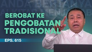 BOLEHKAH KITA BEROBAT KE PENGOBATAN TRADISIONAL? | ABAM (615) | Pdt. Dr. Erastus Sabdono