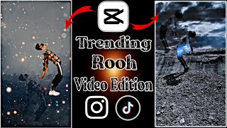 Re ruh bhi meri Trending reels editing | Ye ruh bhi meri video editing in CapCut | Rooh video
