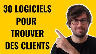 30 logiciels pour trouver des clients