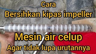 Mencuci kipas impeller mesin air celup drakos