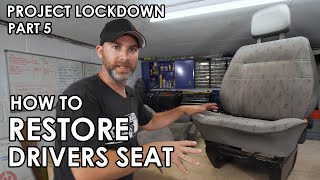 HOW TO CLEAN, RESTORE AND MODIFY A (DISGUSTING) DRIVERS SEAT