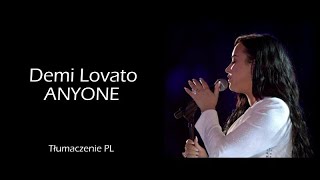 Demi Lovato - Anyone (Tłumaczenie PL)