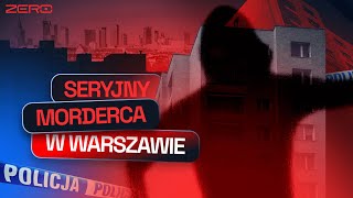 ZABÓJSTWA CZTERECH SENIOREK. CZY PO STOLICY GRASOWAŁ SERYJNY MORDERCA?