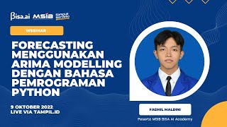 Forecasting Menggunakan ARIMA Modelling Dengan Bahasa Pemrograman Python - Fadhil Maldini