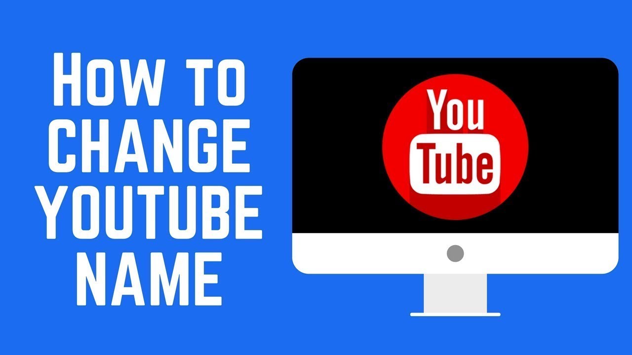 How To Change Your Name On YT 2021 - YouTube