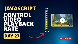 Control Video Playback Speed with JavaScript | Day 27 of #javascript30 | Dev and Talks