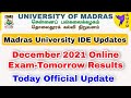 Madras University IDE-Decmber 2021 Exam Results Update 👍