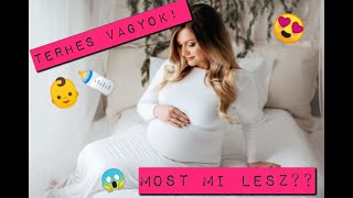 🍼👼TERHES VAGYOK! - 😱👶MOST MI LESZ???😍❤