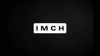 INTRODUCING    |    I M C H   |     CHANNEL INTRO