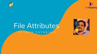 File Attributes in Python | File Properties in Python | Python tutorials for beginners