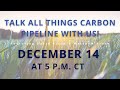 Talk All Things Carbon Pipeline