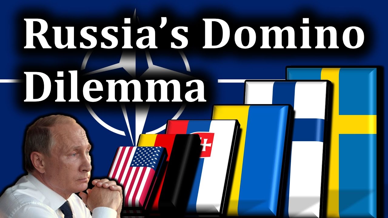 NATO, Finland, Sweden, and Russia's Domino Theory Dilemma