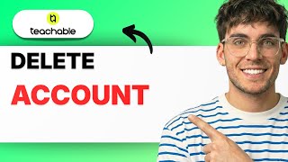 How to Delete your Teachable Account [2026 Full Guide]