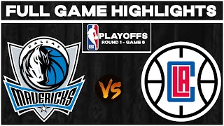 Dallas Mavericks vs Los Angeles Clippers - Game 6 Full Highlights | May 3, 2024