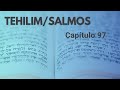 Tehilim/Salmos - Capítulo 97