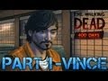 The Walking Dead: 400 Days | PART 1 - VINCE | Gameplay Walkthrough PC (Commentary/Face Cam)