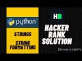 Python Strings - String Formatting
