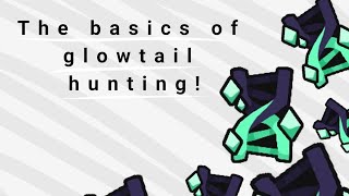 The basics of glowtail hunting in creatures of sonaria!