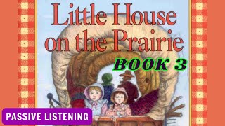 LITTLE HOUSE ON THE PRAIRIE (BOOK THREE IN THE SERIES)