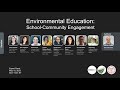 Environmental Education: School-Community Engagement (Expert Panel)