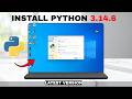 How To Install Python 3.14.6 On Windows 10
