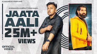 Jaata Aali (Official Video) : NJ Nindaniya | Maan Saab | Kabira | New Haryanvi Songs Haryanavi 2023