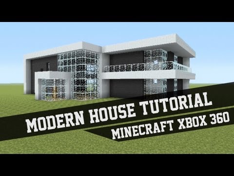 Large Modern House Tutorial - Minecraft Xbox 360 #1 Large Modern House Tutorial - Minecraft Xbox 360 #1