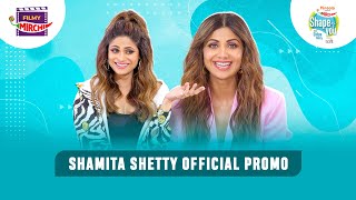 Shamita Shetty on Pintola Presents Shape of You with Shilpa Shetty | Official Promo